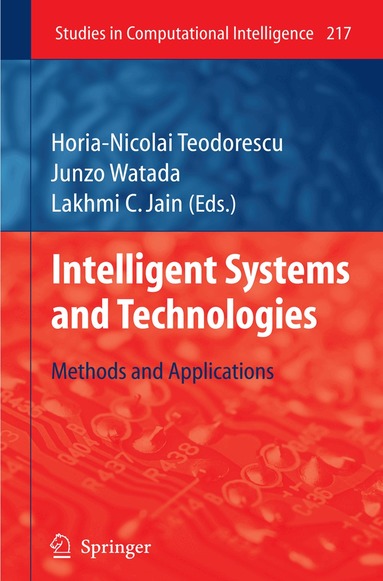 Horia-Nicolai Teodorescu, Junzo Watada, Lakhmi Jain - Intelligent Systems and Technologies, Inbunden