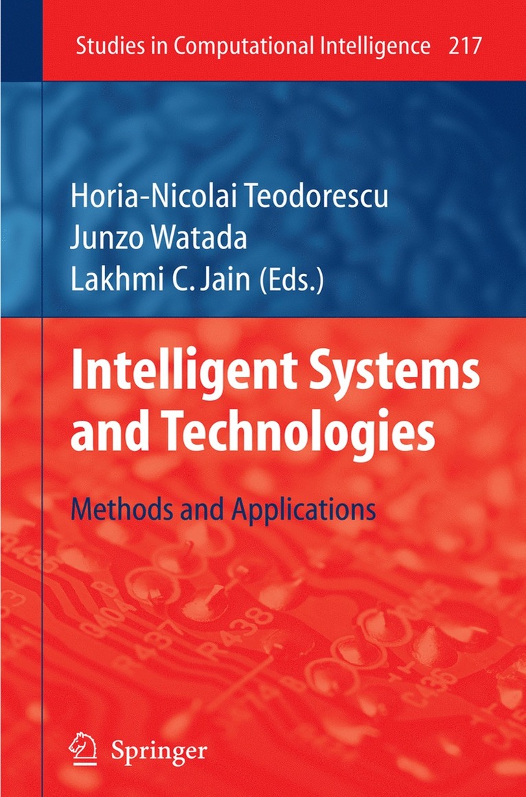 Horia-Nicolai Teodorescu, Junzo Watada, Lakhmi Jain - Intelligent Systems and Technologies, Inbunden