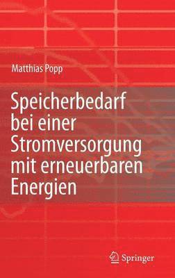 bokomslag Speicherbedarf bei einer Stromversorgung mit erneuerbaren Energien