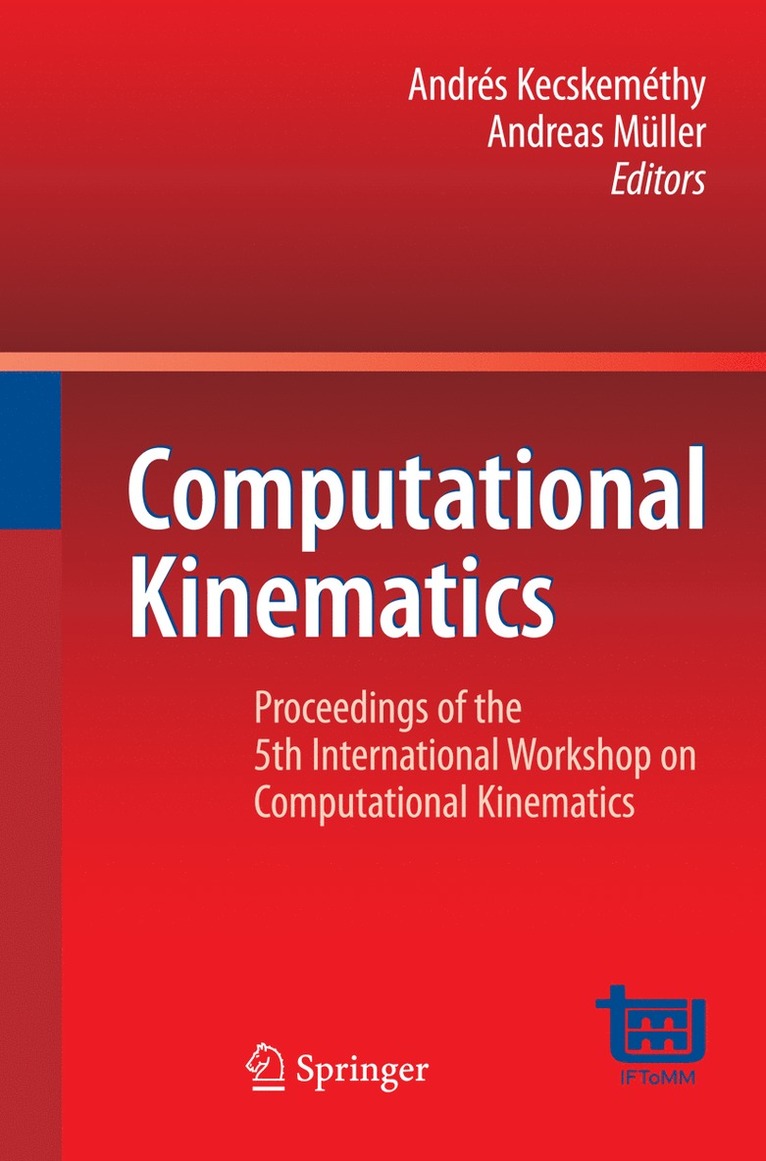 Andrés Kecskeméthy, Andreas Müller, Andreas Kecskeméthy, Andrés - Computational Kinematics, Inbunden