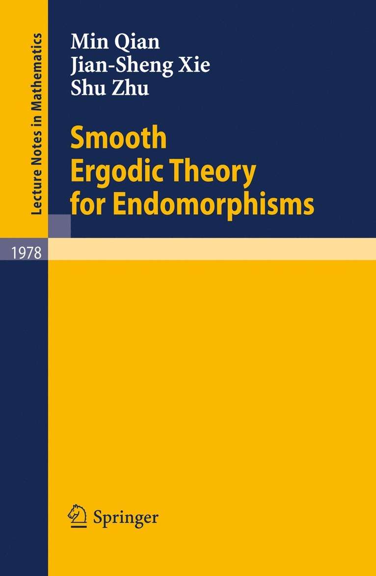 Min Qian, Jian-Sheng Xie, Shu Zhu - Smooth Ergodic Theory for Endomorphisms, Häftad