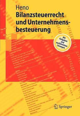 Bilanzsteuerrecht und Unternehmensbesteuerung 1