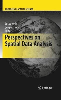 Luc Anselin, Sergio J. Rey - Perspectives on Spatial Data Analysis, Inbunden