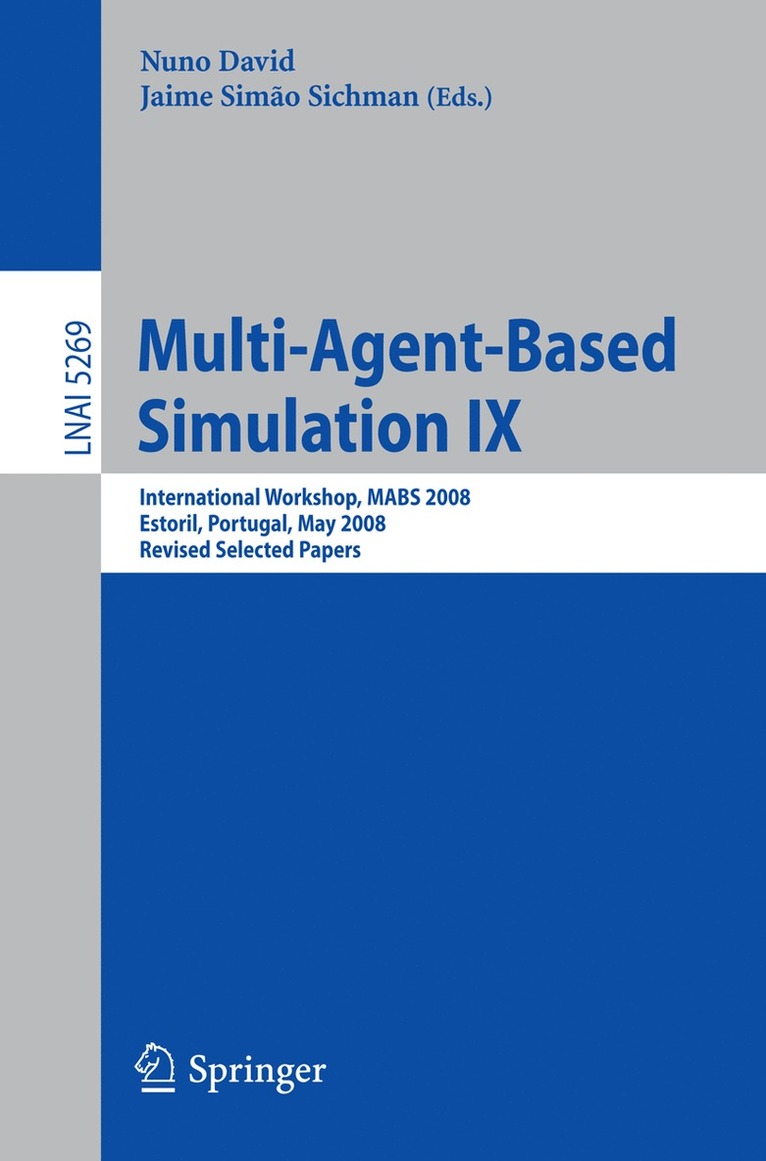 Multi-Agent-Based Simulation IX 1