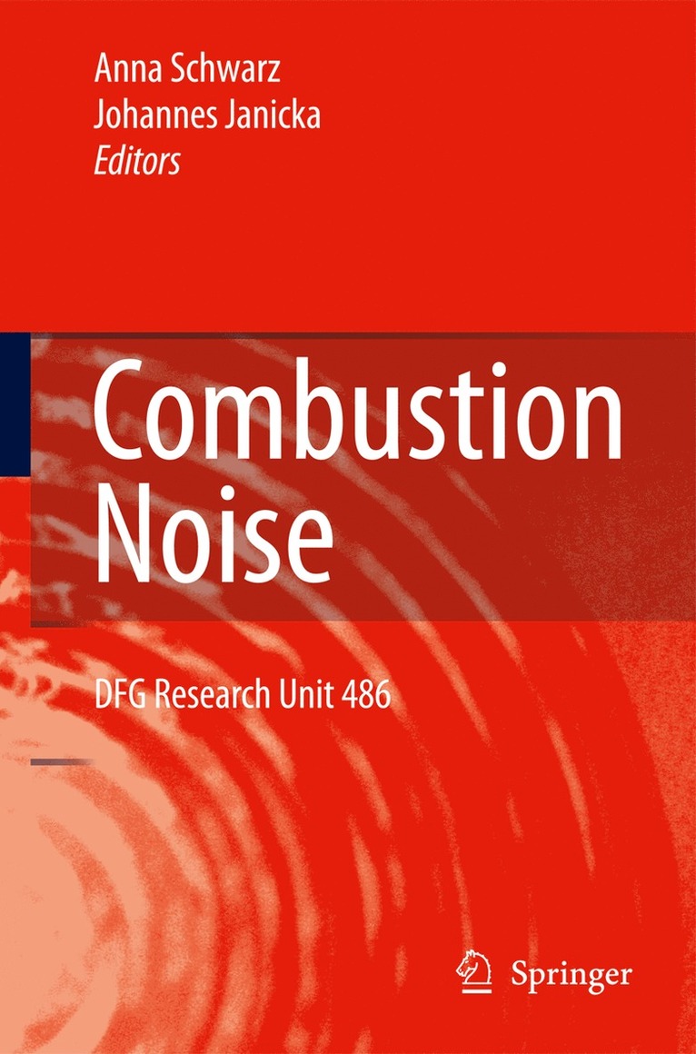 Anna Schwarz, Johannes Janicka - Combustion Noise, Inbunden