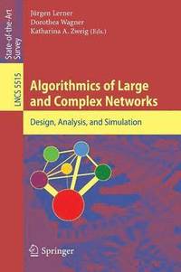 bokomslag Algorithmics of Large and Complex Networks