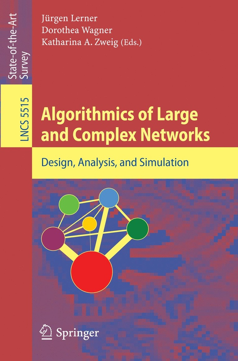 Jürgen Lerner, Dorothea Wagner, Katharina Zweig, Jurgen Lerner - Algorithmics of Large and Complex Networks, Häftad