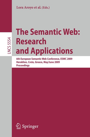 Lora Aroyo, Paolo Traverso, Fabio Ciravegna, Philipp Cimiano, Tom Heath, Eero Hyvönen, Riichiro Mizoguchi, Eyal Oren, Marta Sabou, Elena Simperl - Semantic Web: Research and Applications, Häftad