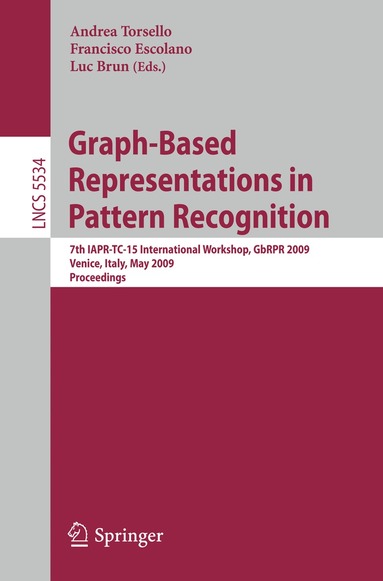 Andrea Torsello, Francisco Escolano Ruiz, Luc Brun - Graph-Based Representations in Pattern Recognition, Häftad