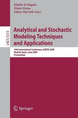 Analytical and Stochastic Modeling Techniques and Applications 1