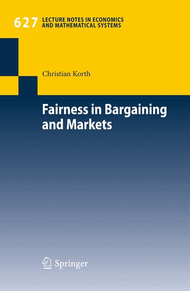 Christian Korth - Fairness in Bargaining and Markets, Häftad