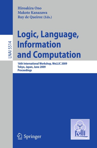 Hiroakira Ono, Makoto Kanazawa, Ruy de Queiroz - Logic, Language, Information and Computation, Häftad