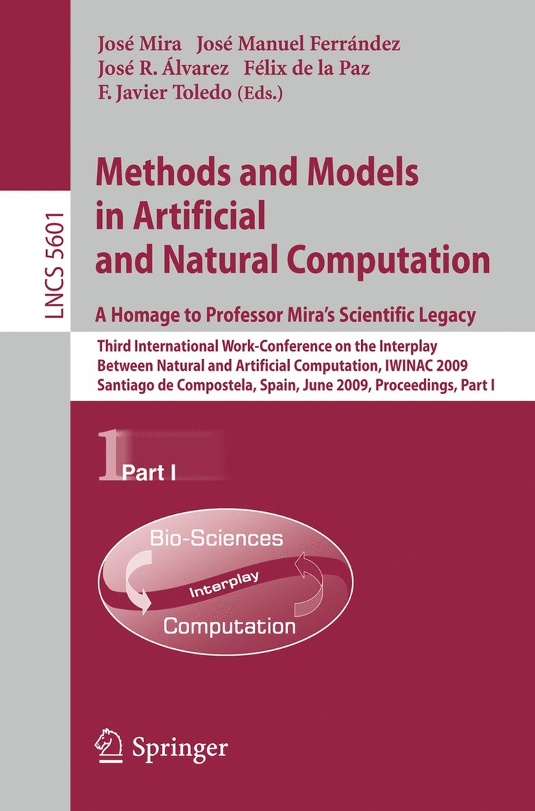 Methods and Models in Artificial and Natural Computation. A Homage to Professor Mira's Scientific Legacy