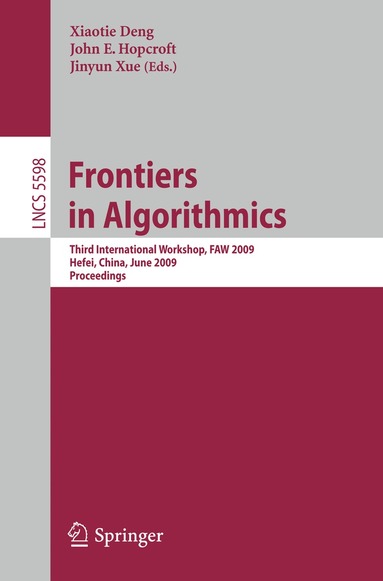Xiaotie Deng, John E. Hopcroft, Jinyun Xue - Frontiers in Algorithmics, Häftad