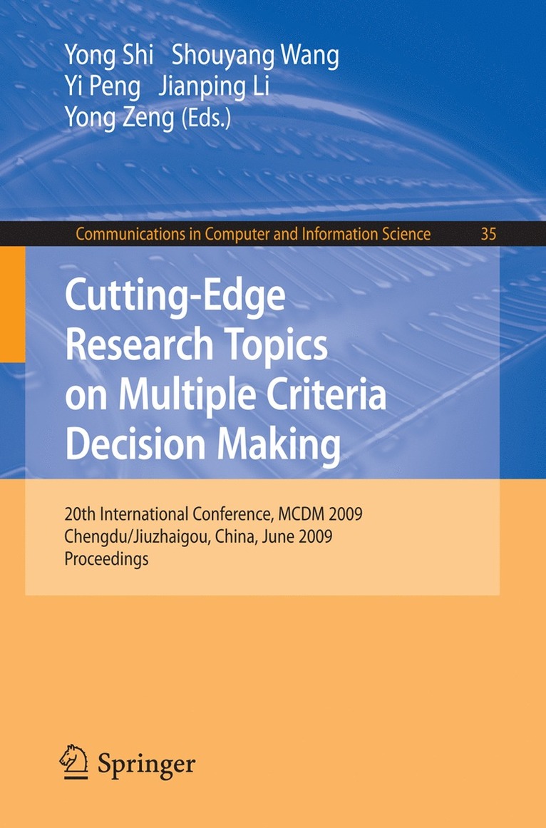 Cutting-Edge Research Topics on Multiple Criteria Decision Making 1