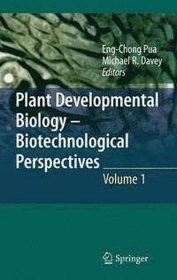 bokomslag Plant Developmental Biology - Biotechnological Perspectives