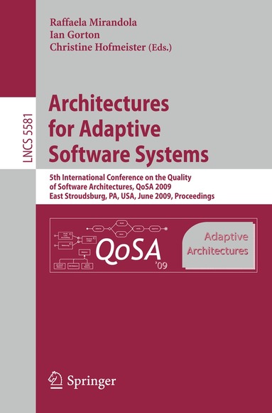 Raffaela Mirandola, Ian Gorton, Christine Hofmeister - Architectures for Adaptive Software Systems, Häftad