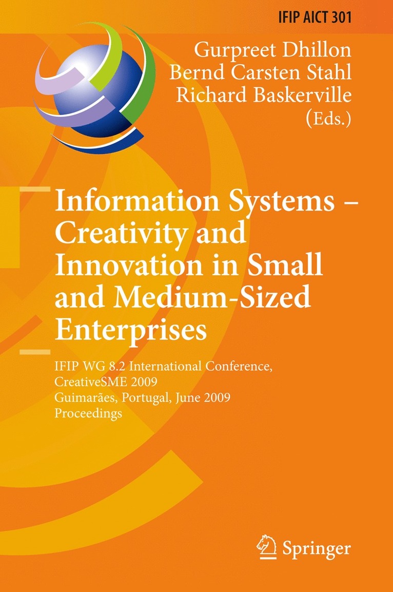 Gurpreet Dhillon, Bernd Carsten Stahl, Richard Baskerville, Bernd C. Stahl - Information Systems -- Creativity and Innovation in Small and Medium-Sized Enterprises, Inbunden