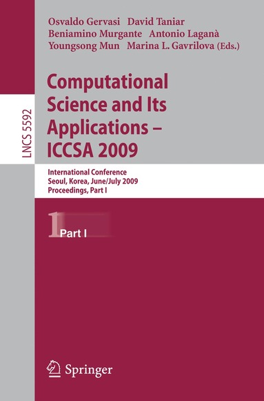 Osvaldo Gervasi, David Taniar, Beniamino Murgante, Antonio Laganà, Youngsong Mun - Computational Science and Its Applications –- ICCSA 2009, Häftad