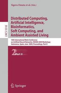 bokomslag Distributed Computing, Artificial Intelligence, Bioinformatics, Soft Computing, and Ambient Assisted Living