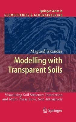 Modelling with Transparent Soils 1
