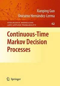 bokomslag Continuous-Time Markov Decision Processes