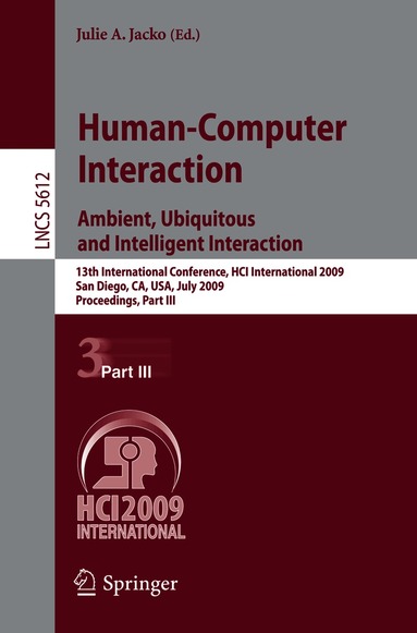 Julie A. Jacko - Human-Computer Interaction. Ambient, Ubiquitous and Intelligent Interaction, Häftad