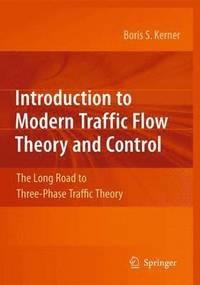 bokomslag Introduction to Modern Traffic Flow Theory and Control