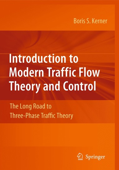 bokomslag Introduction to Modern Traffic Flow Theory and Control