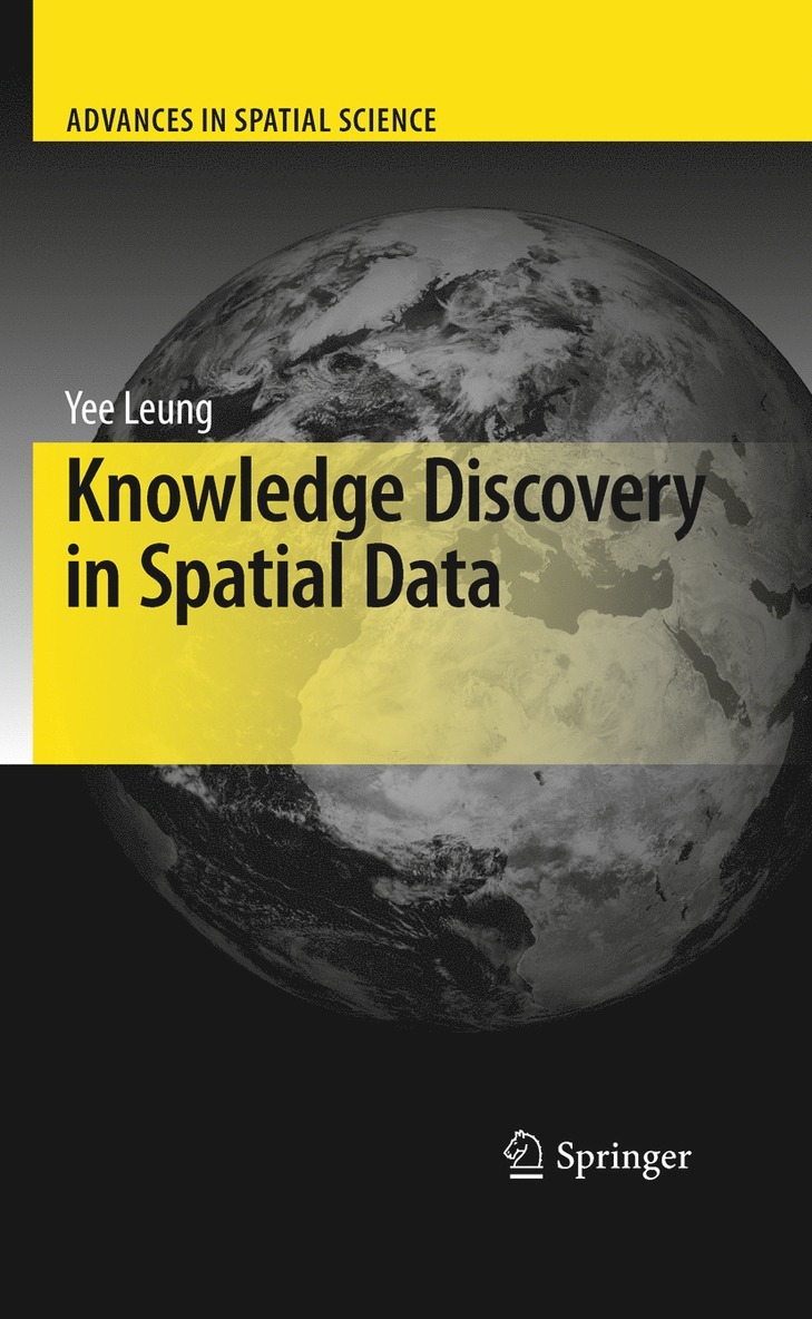 Yee Leung - Knowledge Discovery in Spatial Data, Inbunden