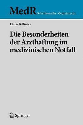 Die Besonderheiten der Arzthaftung im medizinischen Notfall 1