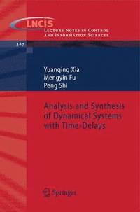 bokomslag Analysis and Synthesis of Dynamical Systems with Time-Delays