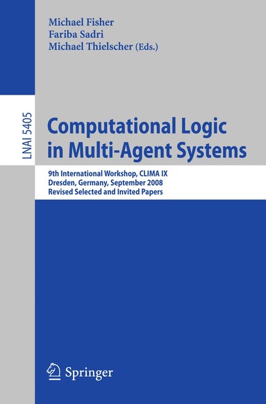 Michael Fisher, Fariba Sadri, Michael Thielscher - Computational Logic in Multi-Agent Systems, Häftad