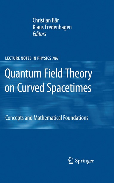 bokomslag Quantum Field Theory on Curved Spacetimes