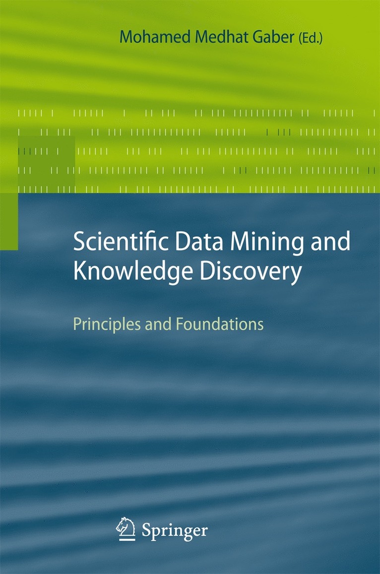 Mohamed Medhat Gaber - Scientific Data Mining and Knowledge Discovery, Inbunden