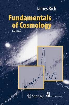 James Rich - Fundamentals of Cosmology, Inbunden