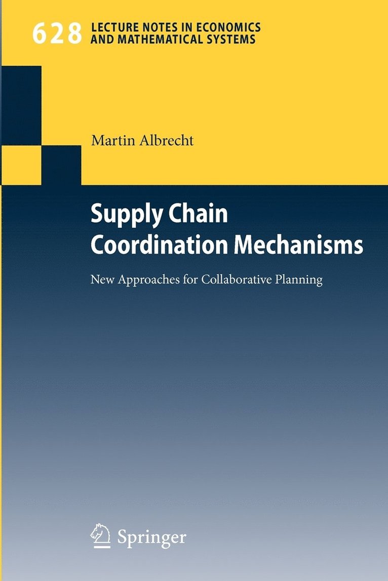 Supply Chain Coordination Mechanisms 1