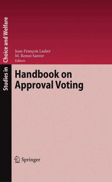 Jean-François Laslier, M. Remzi Sanver - Handbook on Approval Voting, Inbunden