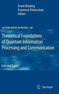 bokomslag Theoretical Foundations of Quantum Information Processing and Communication