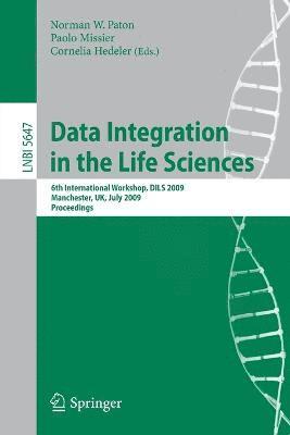 Norman W. Paton, Paolo Missier, Cornelia Hedeler - Data Integration in the Life Sciences, Häftad