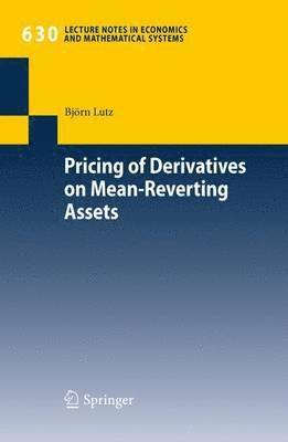 bokomslag Pricing of Derivatives on Mean-Reverting Assets