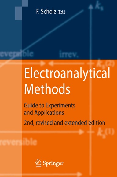 Fritz Scholz - Electroanalytical Methods, Inbunden