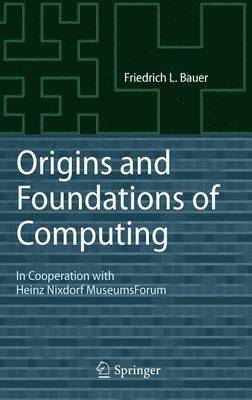 bokomslag Origins and Foundations of Computing