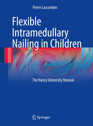 bokomslag Flexible Intramedullary Nailing in Children