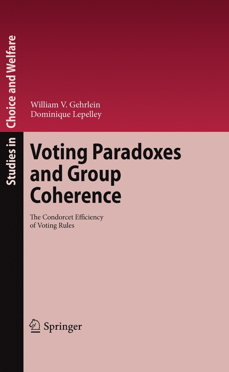 William V. Gehrlein, Dominique Lepelley - Voting Paradoxes and Group Coherence, Inbunden