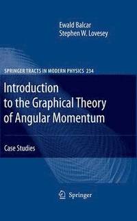 bokomslag Introduction to the Graphical Theory of Angular Momentum