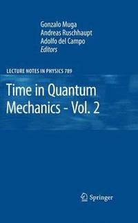 bokomslag Time in Quantum Mechanics - Vol. 2
