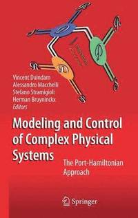 bokomslag Modeling and Control of Complex Physical Systems