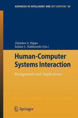Zdzislaw S. Hippe, Juliusz Lech Kulikowski - Human-Computer Systems Interaction, Häftad