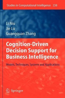 Cognition-Driven Decision Support for Business Intelligence 1
